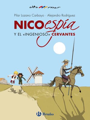 cover image of Nico, espía, y el «ingenioso» Cervantes